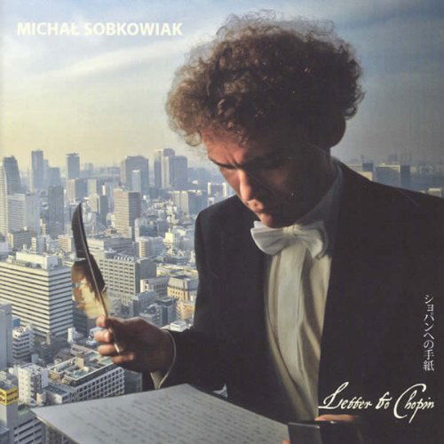 Cover for Michal Sobkowiak · Letter to Chopin (CD) (2010)
