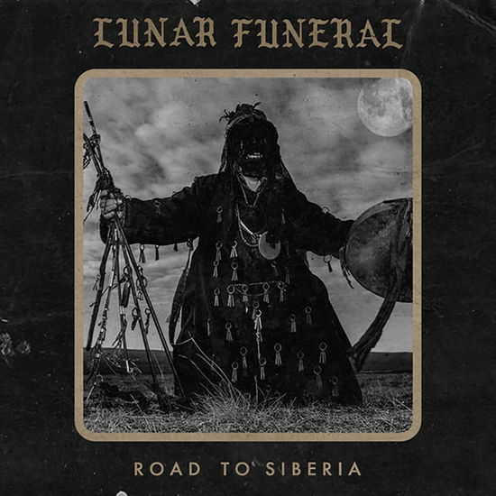 Cover for Lunar Funeral · Road to Siberia (CD) (2024)