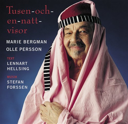Cover for Forssen,stefan / Bergman,marie / Persson,olle · Tusen Och en Natt Visor (CD) (1999)