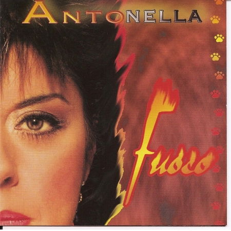 Fuoco - Antonella - Musique - ZETALIVE EUROZETA - 8032891550656 - 14 septembre 2007