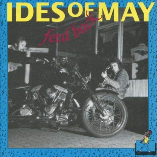 Cover for Ides Of May · Feed Back (CD) (1991)