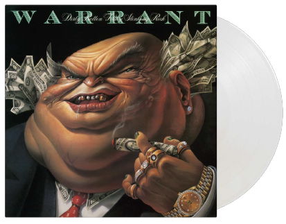 Dirty Rotten Filthy Stinking Rich - Warrant - Musiikki - MUSIC ON VINYL - 8719262024656 - perjantai 7. huhtikuuta 2023