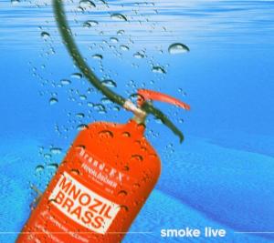 Cover for Mnozil Brass · Smoke Live (CD) (2004)