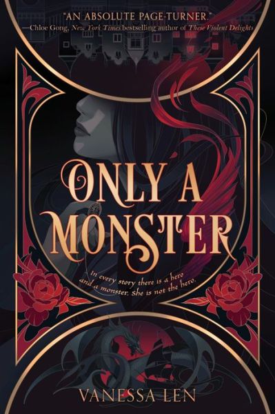 Only a Monster - Only a Monster - Vanessa Len - Books - HarperCollins - 9780063024656 - January 24, 2023