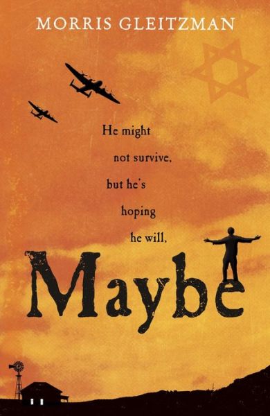 Maybe - Once / Now / Then / After - Morris Gleitzman - Books - Penguin Random House Children's UK - 9780141388656 - September 21, 2017