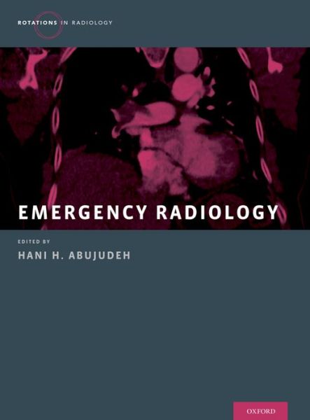 Cover for Hani H. Abujudeh · Emergency Radiology - Rotations in Radiology (Hardcover Book) (2016)