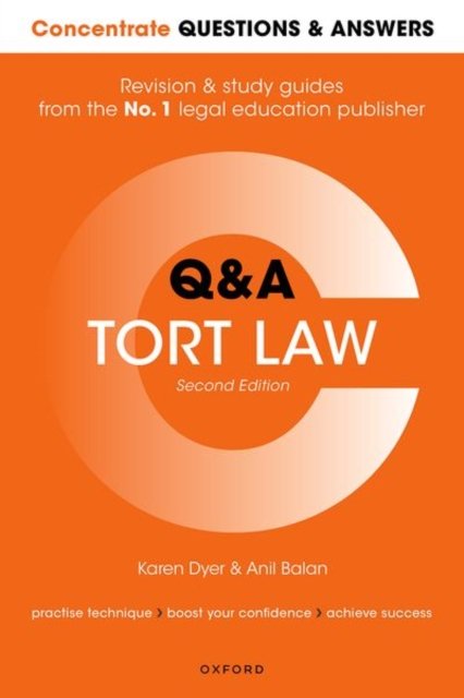 Cover for Dyer, Karen (Formerly, Senior Lecturer, University of Portsmouth) · Concentrate Questions and Answers Tort Law: Law Q&amp;A Revision and Study Guide - Concentrate Questions &amp; Answers (Paperback Book) [2 Revised edition] (2022)