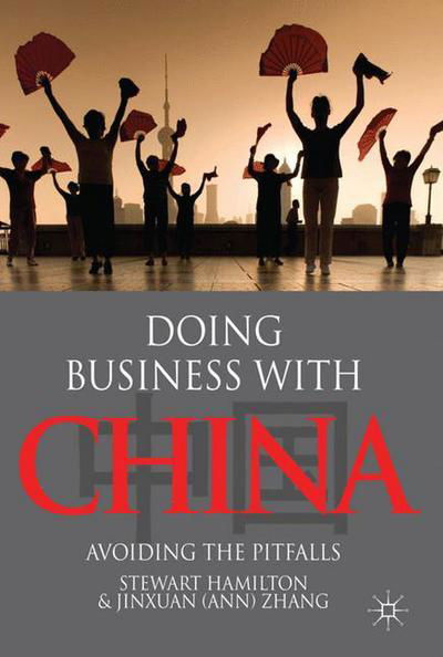 Cover for S. Hamilton · Doing Business With China: Avoiding the Pitfalls (Hardcover Book) (2011)