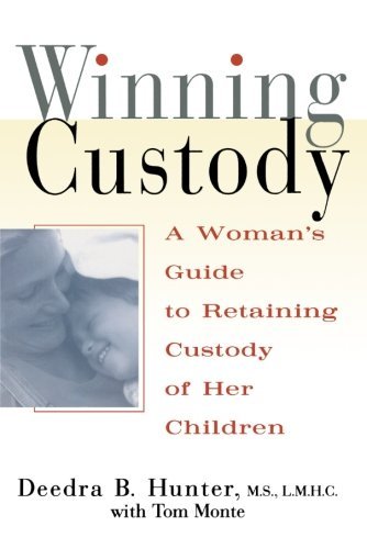 Cover for Tom Monte · Winning Custody: a Woman's Guide to Retaining Custody of Her Children (Pocketbok) [1st edition] (2001)