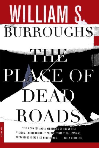 Cover for William S. Burroughs · Place of Dead Roads (Pocketbok) (2001)