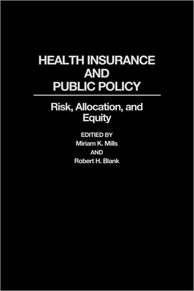 Cover for Policy Studies Organization · Health Insurance and Public Policy: Risk, Allocation, and Equity (Hardcover Book) (1992)