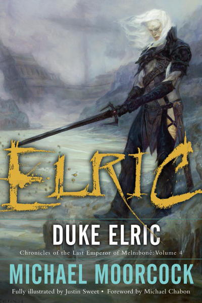 Duke Elric - Michael Moorcock - Books - Ballantine Books - 9780345498656 - March 24, 2009