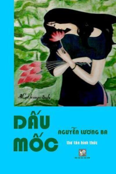 Cover for Van Hoc Moi · Dau Moc (Paperback Book) (2019)