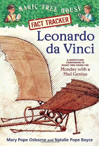 Cover for Mary Pope Osborne · Leonardo da Vinci: A Nonfiction Companion to Magic Tree House Merlin Mission #10: Monday with a Mad Genius - Magic Tree House (R) Fact Tracker (Paperback Bog) [1st edition] (2009)