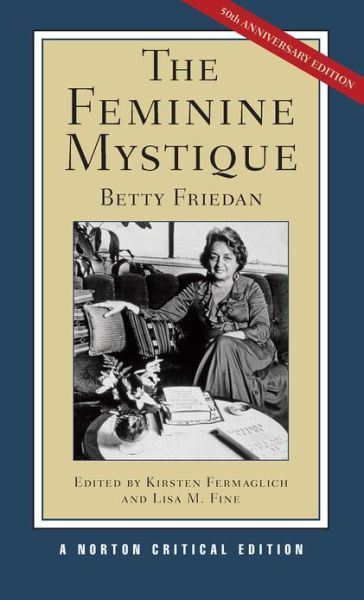 Cover for Betty Friedan · The Feminine Mystique (Paperback Book) (2013)