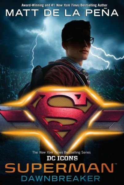Cover for Matt de la Pena · Superman: Dawnbreaker - DC Icons Series (Innbunden bok) (2019)