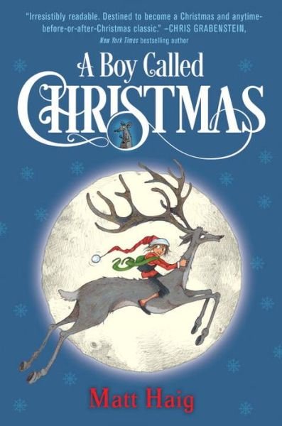 Cover for Matt Haig · A boy called Christmas (Book) [First U.S. edition. edition] (2016)