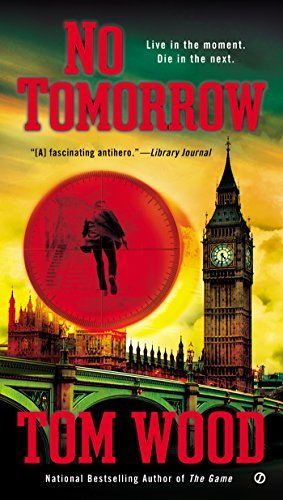 Cover for Tom Wood · No Tomorrow (Pocketbok) (2014)