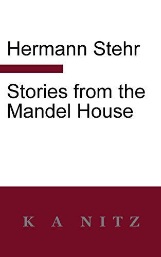 Cover for Hermann Stehr · Stories from the Mandel House (Paperback Book) (2014)