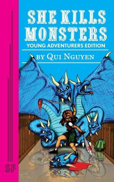 Cover for Qui Nguyen · She Kills Monsters: Young Adventurers Edition (Paperback Book) (2016)