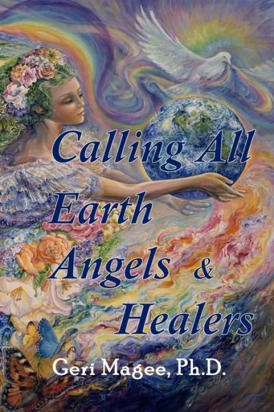 Cover for Geri Magee · Calling All Earth Angels &amp; Healers (Pocketbok) (2019)