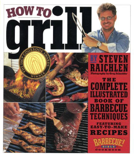 Cover for Steven Raichlen · How to Grill (Hardcover Book) [Turtleback School &amp; Library Binding edition] (2001)