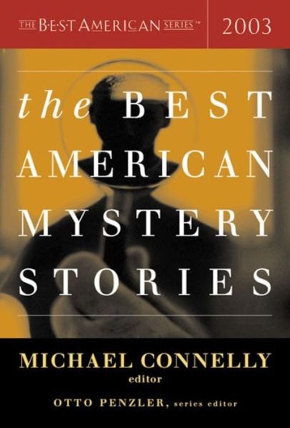 The Best American Mystery Stories - Michael Connelly - Books - Houghton Mifflin - 9780618329656 - October 10, 2003