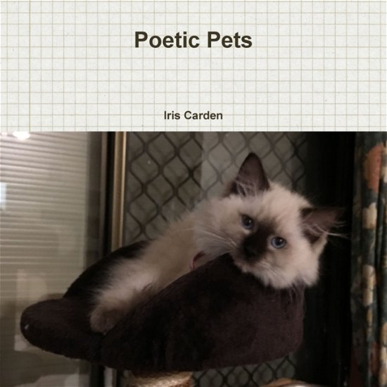 Cover for Iris Carden · Poetic Pets (Paperback Bog) (2018)