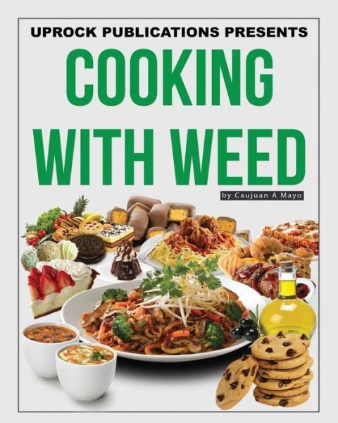Cover for Caujuan Akim Mayo · Cooking with Weed (Paperback Bog) (2015)