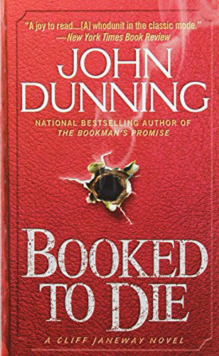 Cover for John Dunning · Booked to Die (Cliff Janeway Novels) (Paperback Book) [Mass Paperback edition] (2001)