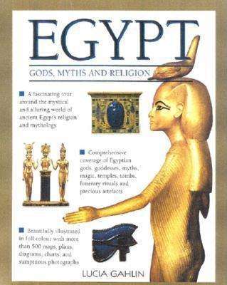 Cover for Lucia Gahlin · Gods, Rites, Rituals and Religion of Ancient Egypt (Hardcover Book) (2001)