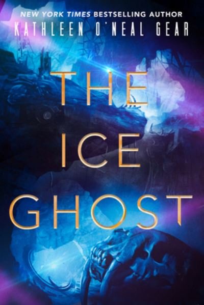 Cover for Kathleen O'Neal Gear · The Ice Ghost - The Rewilding Report (Taschenbuch) (2023)