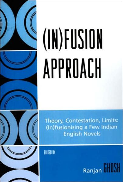 Cover for (In)fusion Approach: Theory, Contestation, Limits (Paperback Book) (2006)