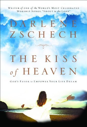 Cover for Darlene Zschech · Kiss Of Heaven  The (N/A) (2004)