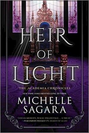 Cover for Michelle Sagara · Heir of Light: A Novel - The Academia Chronicles (Paperback Book) [Original edition] (2025)