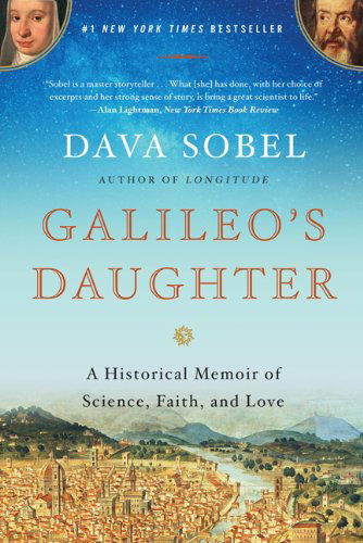 Cover for Dava Sobel · Galileo's Daughter: a Historical Memoir of Science, Faith, and Love (Paperback Book) [Book Club Edition. edition] (2011)