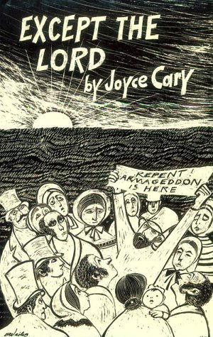 Cover for Joyce Cary · Except the Lord (New Directions Paperbook) (Paperback Book) (1985)