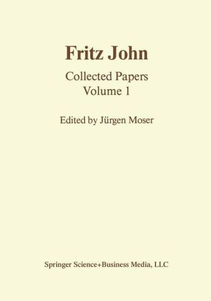 Cover for Saint John Vii · Fritz John: Collected Papers Volume 1 - Contemporary Mathematicians (Hardcover Book) [1985 edition] (1985)