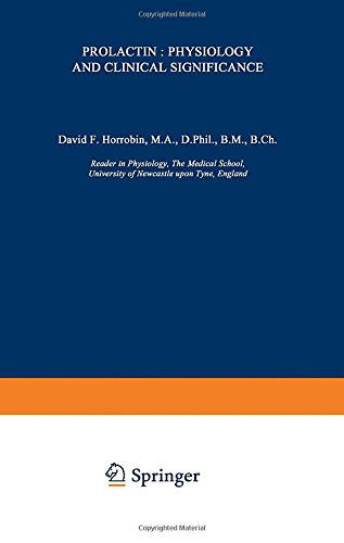 Prolactin: Physiology and Clinical Significance - D.F. Horrobin - Books - Kluwer Academic Publishers Group - 9780852000656 - September 30, 1973