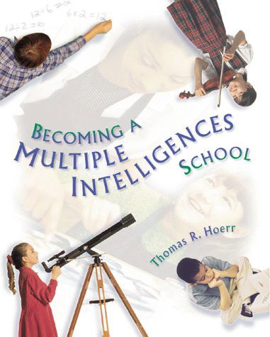 Becoming a Multiple Intelligences School - Thomas R. Hoerr - Książki - ASCD - 9780871203656 - 15 lutego 2000