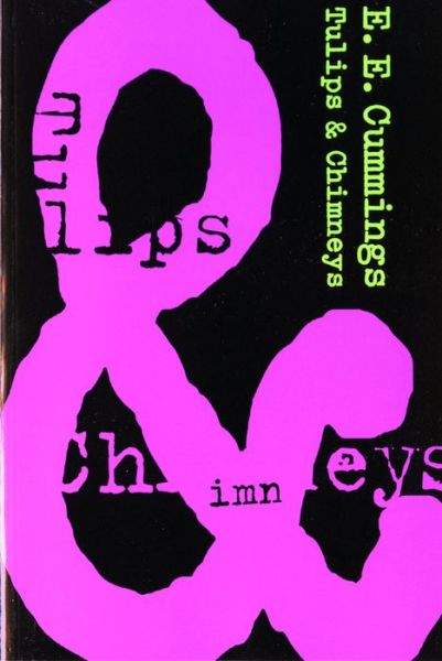 Cover for E. E. Cummings · Tulips and Chimneys (Paperback Book) [2 Rev edition] (1997)