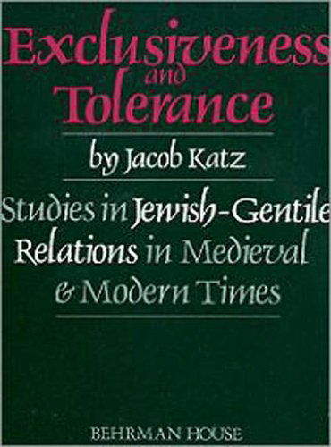 Cover for Jacob Katz · Exclusiveness and Tolerance: Studies in Jewish-gentile Relations in Medieval and Modern Times (Scripta Judaica, 3) (Paperback Book) (1982)