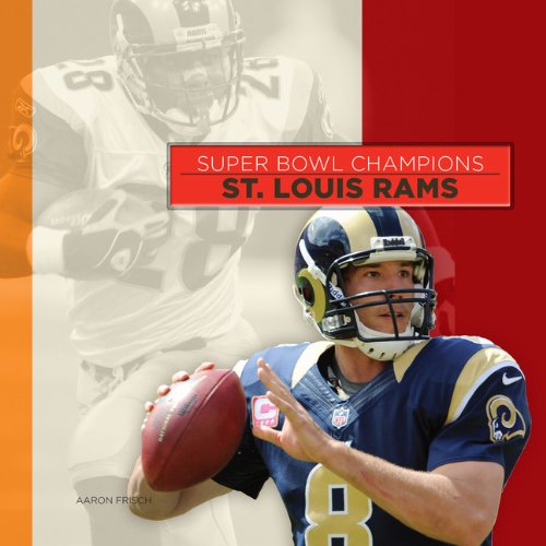 Super Bowl Champions: St. Louis Rams - Aaron Frisch - Books - Creative Paperbacks - 9780898129656 - August 1, 2014