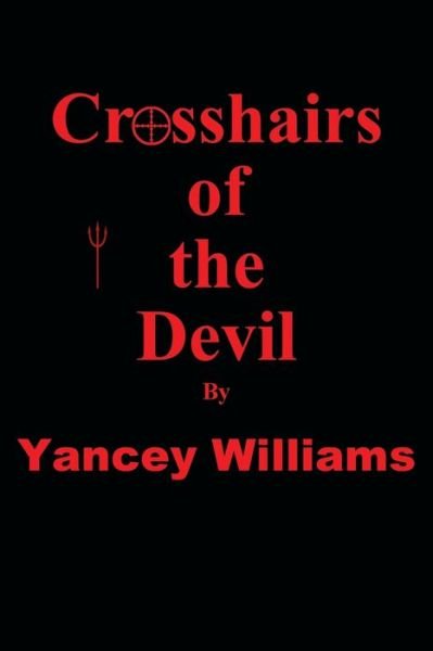 Cover for Yancey Williams · Crosshairs of the Devil (Paperback Book) (2021)