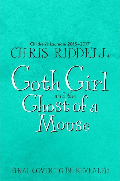 Goth Girl and the Ghost of a Mouse - Goth Girl - Chris Riddell - Bøger - Pan Macmillan - 9781035022656 - 25. april 2024