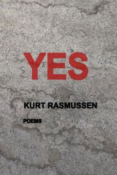 Cover for Kurt Rasmussen · Yes (Paperback Book) (2019)