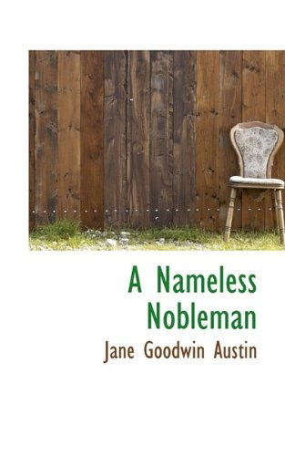 Cover for Jane Goodwin Austin · A Nameless Nobleman (Hardcover Book) (2009)