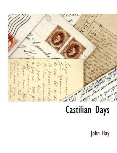 Cover for John Hay · Castilian Days (Paperback Book) (2010)