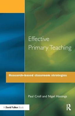 Cover for Paul Croll · Effective Primary Teaching: Research-based Classroom Strategies (Hardcover Book) (2017)
