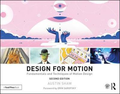 Cover for Austin Shaw · Design for Motion: Fundamentals and Techniques of Motion Design (Paperback Book) (2019)